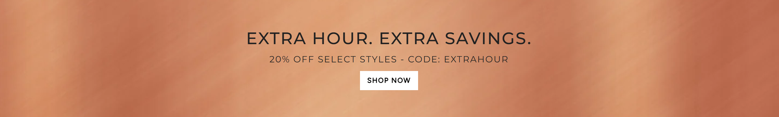 Extra Hour. Extra Savings.